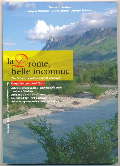 La Drôme, cette belle inconnue