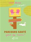 Parcours santé pour les mains