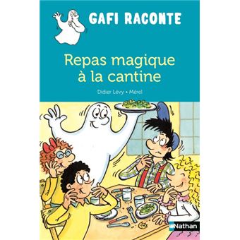 GafiRepas magique à la cantine