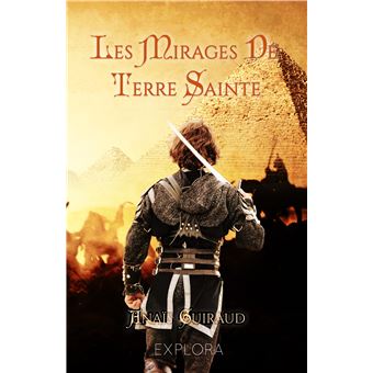 Les Mirages de Terre Sainte