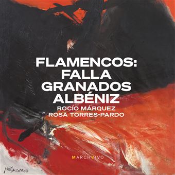 Flamencos: Falla, Granados, Albeniz - CD