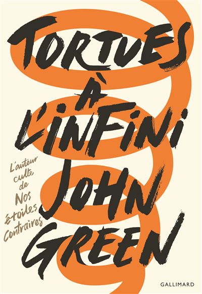 Tortues à l'infini - John Green - broché