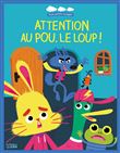Attention au pou, le loup !