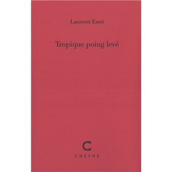 Tropique poing levé - 1