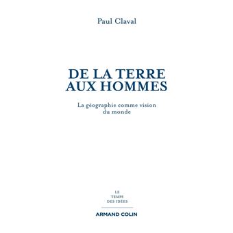 Le temps des idées - Le temps des idées, La géographie comme vision du monde - 1