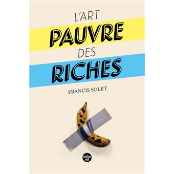 L'Art pauvre des riches