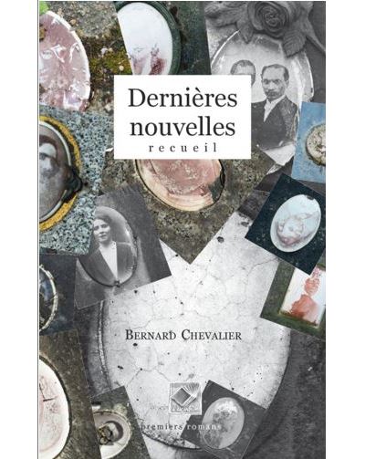 Dernieres nouvelles - Bernard Chevalier - broché