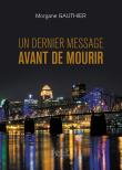 Un dernier message avant de mourir