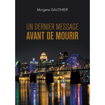 Un dernier message avant de mourir