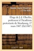 Éloge de Jérémie-Jacques Oberlin, professeur à l'Académie protestante de Strasbourg, 17 mars 1807