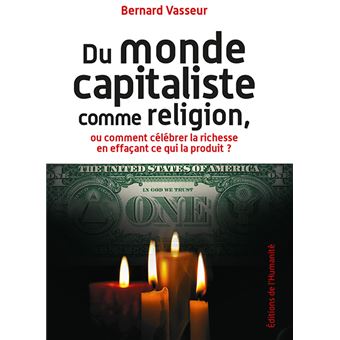 Du monde capitaliste comme religion