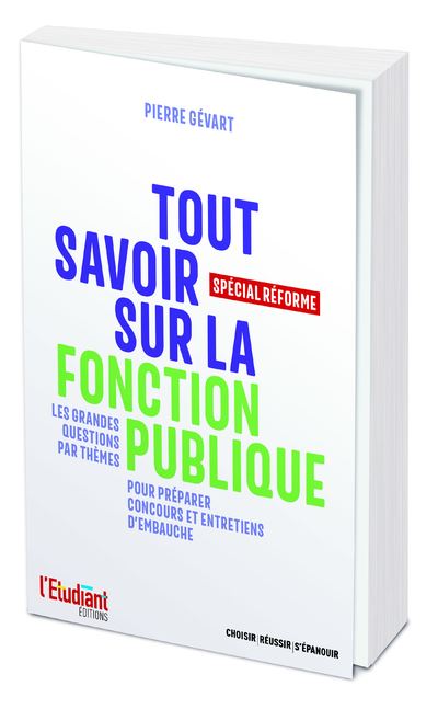 Tout savoir sur la fonction publique - Spécial réforme - Pierre Gévart - broché