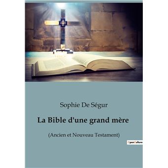 La Bible d'une grand mère