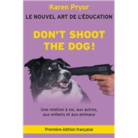 Don't shoot the dog !