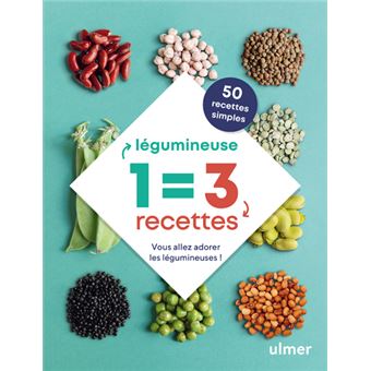 1 légumineuse = 3 recettes