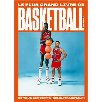 Trashtalk Le-plus-grand-livre-de-basketball-de-tous-les-temps-selon-TrashTalk