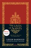 The Lives of saints - Mythes et miracles du Grishaverse