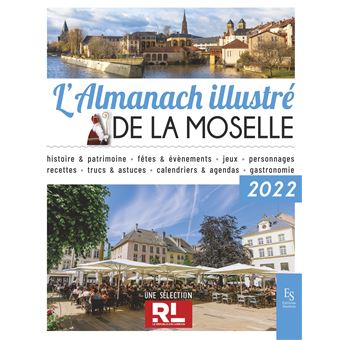 Almanach illustré de La Moselle 2022