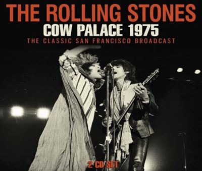 Cow Palace The Classic San Francisco Radio Broadcast 1975