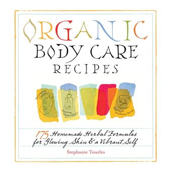 Organic Body Care Recipes - 1