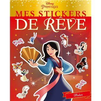 MULAN - Mes Stickers de Rêve - Disney Princesses