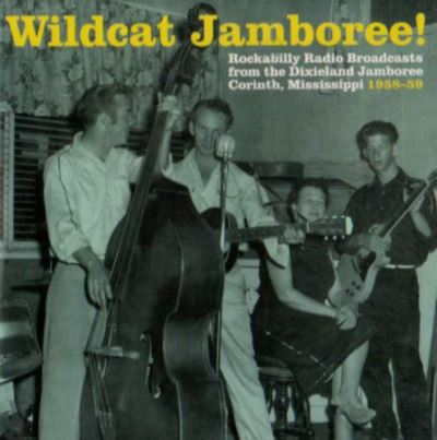Wildcat jamboree rockabilly radio 1958 59