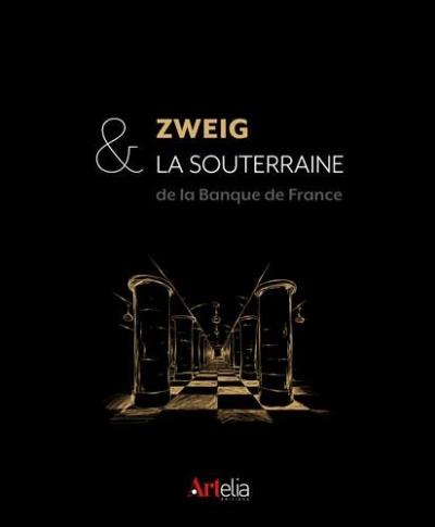 Zweig et la souterraine