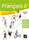 Cahier de Français 6e éd. 2020 - Cahier de l'élève