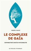Le complexe de gaia contribution a une ecopsychanalyse