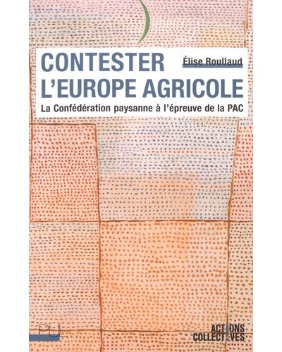 Contester l'Europe agricole