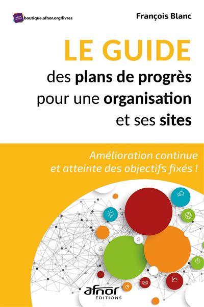 Le guide des plans de progrès pour une organisation et ses sites