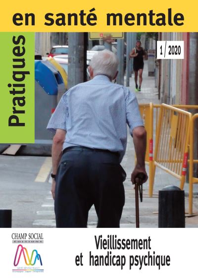 Pratiques en sante mentale,20-1:vieillissement et handicap
