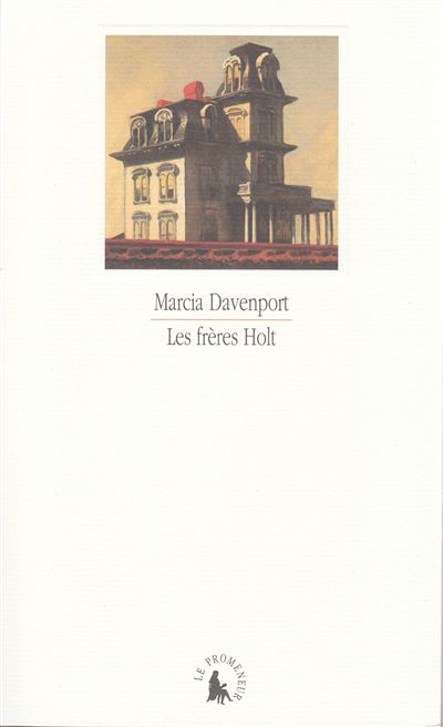 Les frères Holt - Marcia Davenport - broché