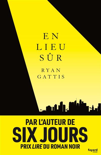 En lieu sûr - Ryan Gattis - broché