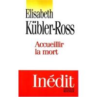 Accueillir la mort