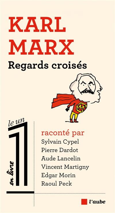 Karl Marx, regards croisés
