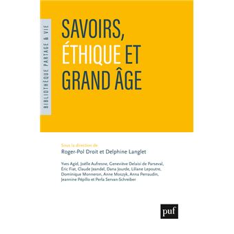 Savoirs, éthique et grand âge