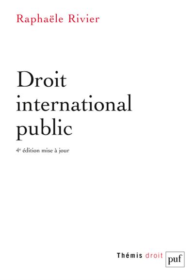 Droit international public - Raphaele Rivier - broché