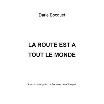 La route est à tout le monde