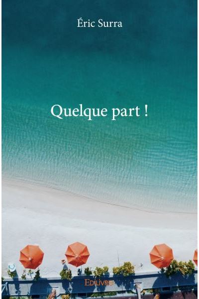 Quelque part !