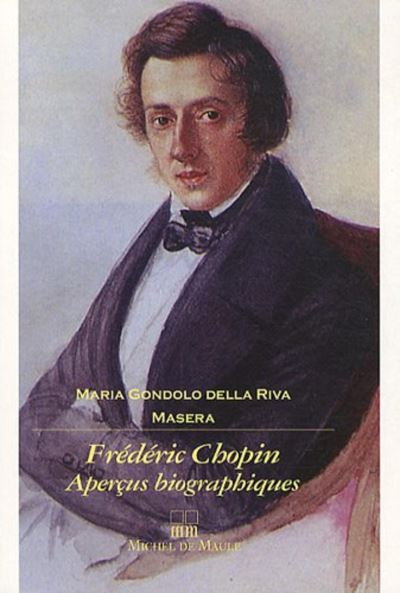 Frederic Chopin, une vie aperçue