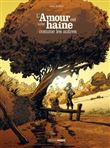 L´amour est une haine comme les autres - histoire complète