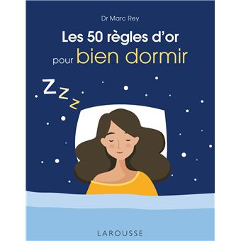 Les 50 règles d'or pour bien dormir