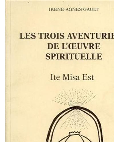 Les trois aventuriers de l'oeuvre spirituelle