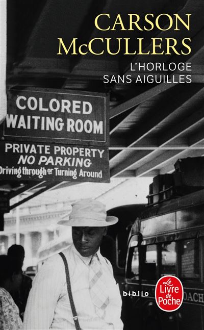 L'Horloge sans aiguilles - Carson McCullers - Poche