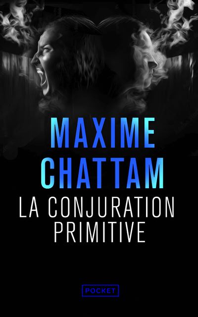 La Conjuration primitive - Maxime Chattam - Poche