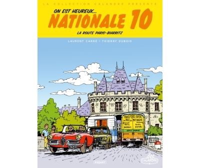 On est heureux, Nationale 10 !