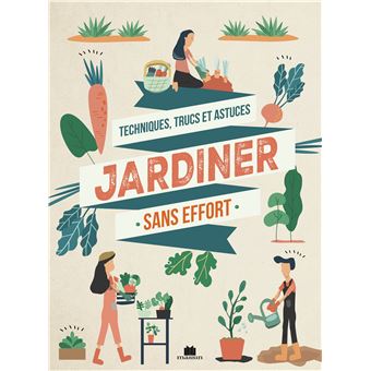 Jardiner sans effort