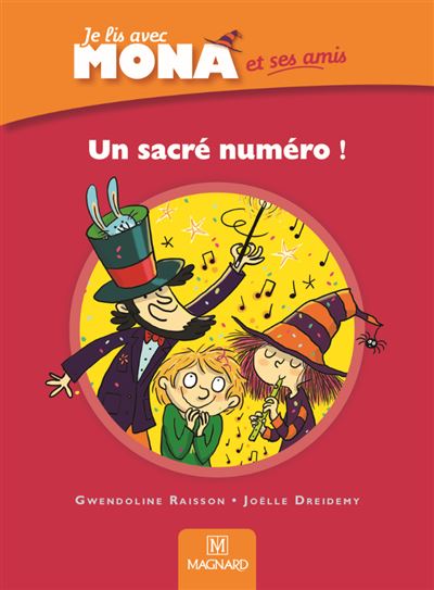 Je lis avec Mona et ses amis CP - Album : Un sacré numéro ! - Gwendoline Raisson - broché