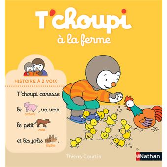 T'choupi - T'choupi à la ferme - Thierry Courtin - cartonné ...